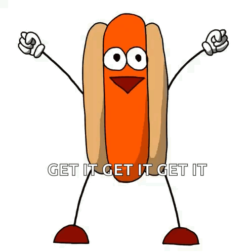 A Cartoon Hot Dog With Arms And Legs And The Words `` Get It Get It Get It '' Below It . GIF