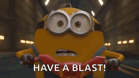 A Cartoon Minion Is Riding A Motorcycle And Saying `` Have A Blast ! '' GIF