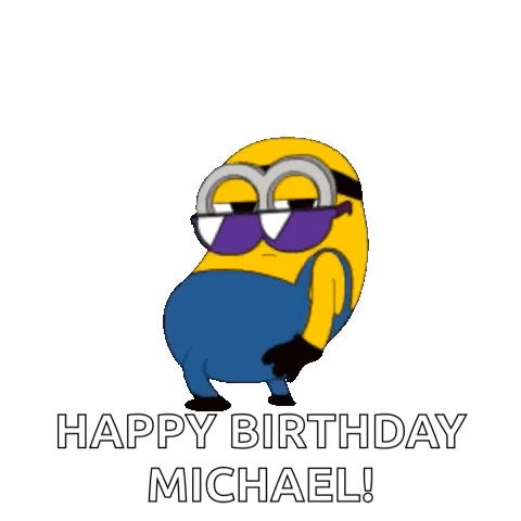 A Cartoon Minion Wearing Sunglasses And Overalls Is Dancing With The Words `` Happy Birthday Michael '' . GIF