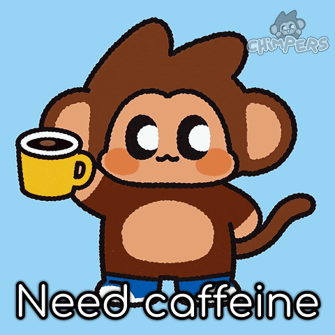 A Cartoon Monkey Holding A Cup Of Coffee With The Words Need Caffeine Below Him GIF