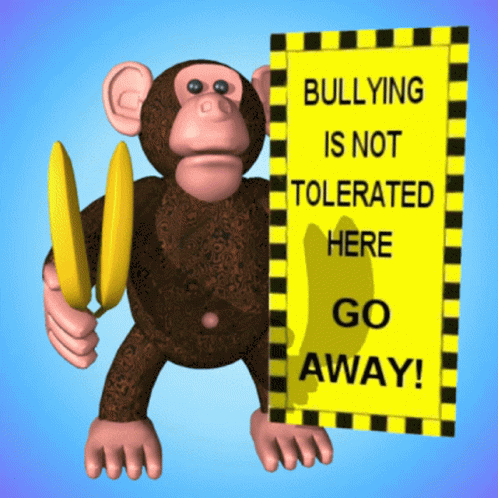 A Cartoon Monkey Holding A Sign That Says " Bullying Is Not Tolerated Here Go Away " GIF