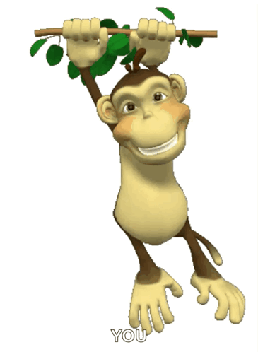 a cartoon monkey is hanging from a tree branch with the words you below it