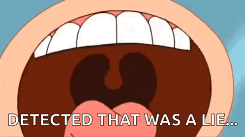 A Cartoon Mouth With The Words Detected That Was A Lie GIF