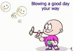 A Cartoon Of A Baby Blowing Soap Bubbles With The Words Blowing A Good Day Your Way Above Him GIF