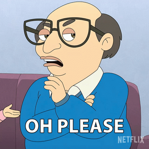 A Cartoon Of A Bald Man With Glasses Says " Oh Please " GIF