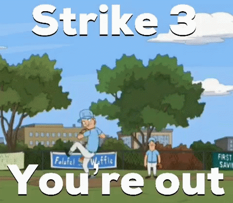 A Cartoon Of A Baseball Player With The Words Strike 3 You 'Re Out On The Bottom GIF