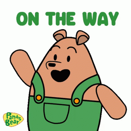 Cartoon Bear With On The Way Words GIF
