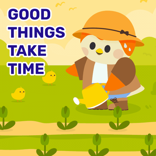 A Cartoon Of A Bird Watering Plants With The Words Good Things Take Time GIF