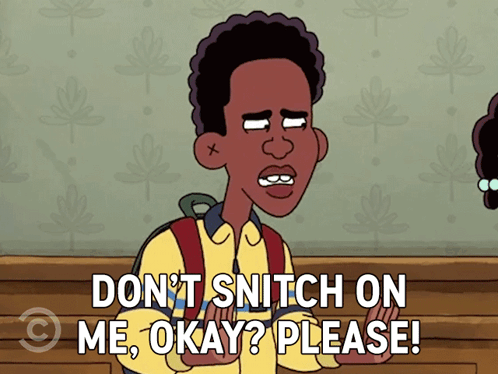 a cartoon of a boy saying do n't snitch on me okay please