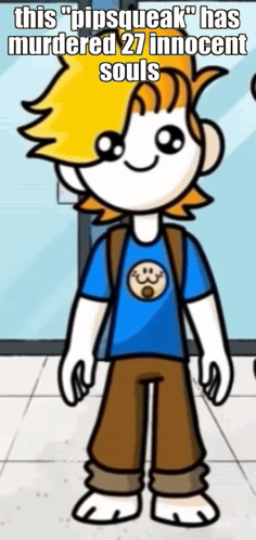 A Cartoon Of A Boy With The Caption " This Pipsqueak Has Murdered 27 Innocent Souls " GIF