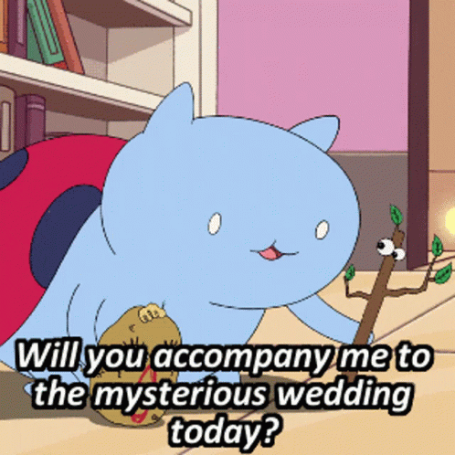 A Cartoon Of A Cat Asking " Will You Accompany Me To The Mysterious Wedding Today ? " GIF
