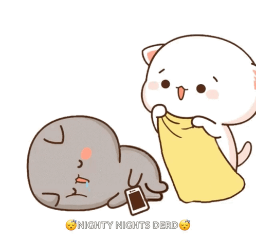 A Cartoon Of A Cat Holding A Cell Phone Next To Another Cat With The Words Nighty Nights Derd On The Bottom GIF