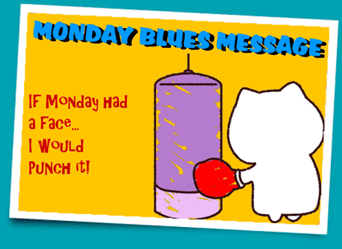 A Cartoon Of A Cat Punching A Punching Bag With The Caption Monday Blues Message GIF