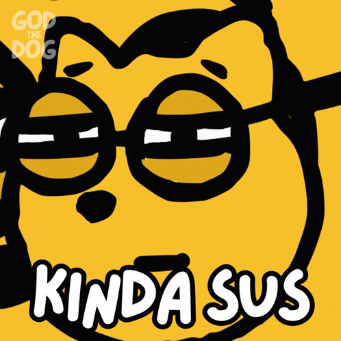 A Cartoon Of A Cat With Glasses And The Words Kinda Sus GIF