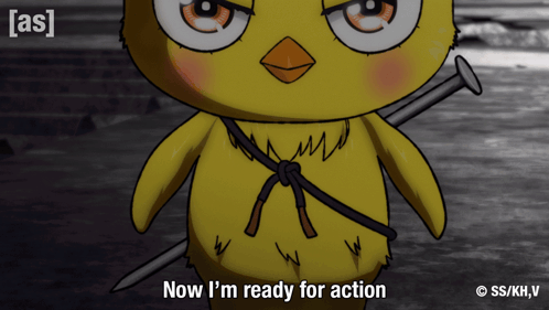 a cartoon of a chicken holding a nail with the words now i 'm ready for action below it