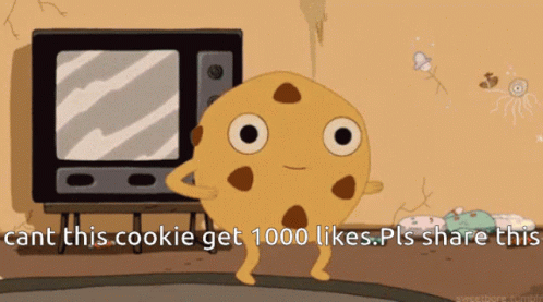 A Cartoon Of A Cookie Dancing In Front Of A Tv That Says " Ant This Cookie Get 1000 Likes Pls Share This " GIF