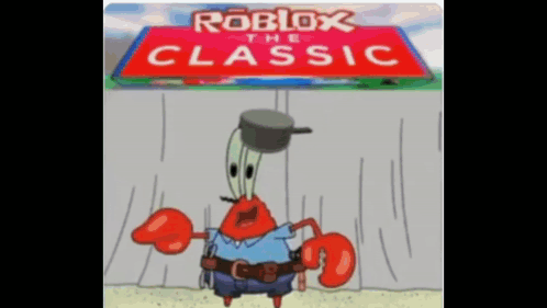 A Cartoon Of A Crab Holding A Pot On His Head In Front Of A Sign That Says Roblox The Classic . GIF