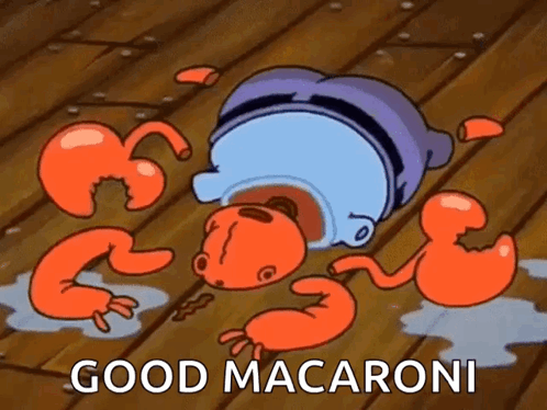 A Cartoon Of A Crab Laying On The Floor With The Words `` Good Macaroni '' Written On It . GIF