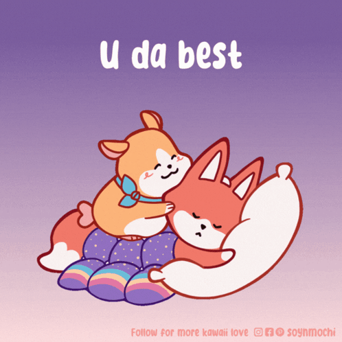 A Cartoon Of A Dog And A Fox Hugging With The Words U Da Best GIF