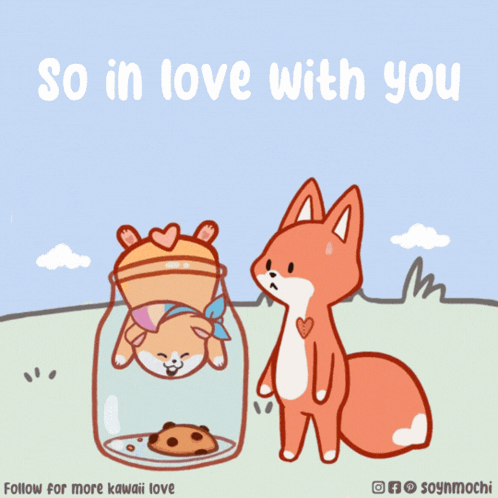 A Cartoon Of A Dog And A Fox With The Words So In Love With You Below Them GIF
