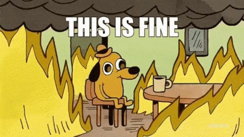 A Cartoon Of A Dog Sitting At A Table With The Words " This Is Fine " On The Bottom GIF