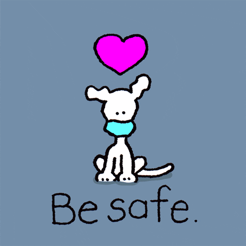 A Cartoon Of A Dog With A Heart And The Words Be Safe Below It GIF