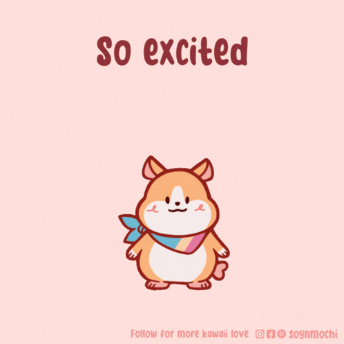 A Cartoon Of A Dog With The Words So Excited Written Above It GIF