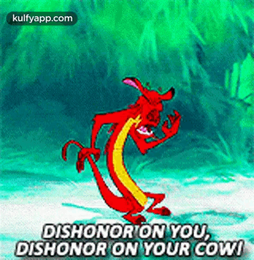 A Cartoon Of A Dragon Saying Dishonor On You Dishonor On Your Cow ! GIF