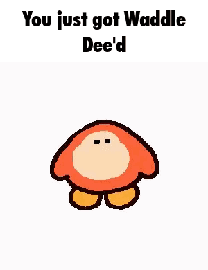 A Cartoon Of A Duck With The Words `` You Just Got Waddle Dee 'D '' On It . GIF
