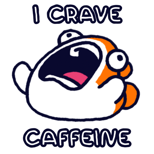 A Cartoon Of A Fish With Its Mouth Open And The Words I Crave Caffeine Below It GIF