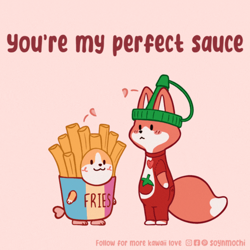 A Cartoon Of A Fox And A Bucket Of French Fries With The Words " You 'Re My Perfect Sauce " GIF