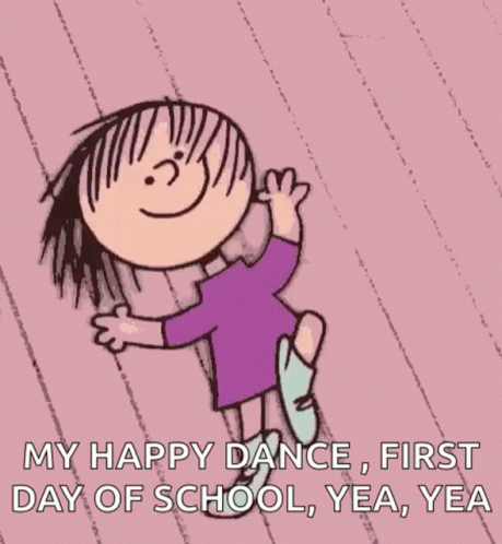 A Cartoon Of A Girl Dancing With The Words `` My Happy Dance , First Day Of School , Yea Yea Yea '' . GIF