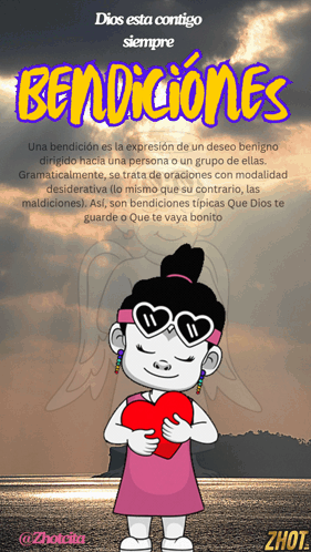 A Cartoon Of A Girl Holding A Heart With The Words Dios Esta Contigo Siempre Bendiciones Above Her GIF