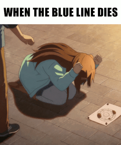 A Cartoon Of A Girl Kneeling Down With The Words When The Blue Line Dies Above Her GIF