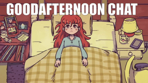 A Cartoon Of A Girl Laying In A Bed With The Words Goodafternoon Chat Above Her GIF