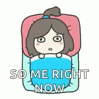 a cartoon of a girl laying in a bed with the words `` so me right now '' written on it .