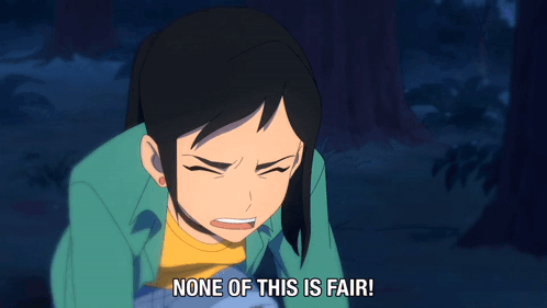 A Cartoon Of A Girl Saying " None Of This Is Fair " GIF