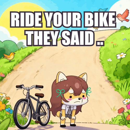a cartoon of a girl standing next to a bicycle with the words ride your bike they said