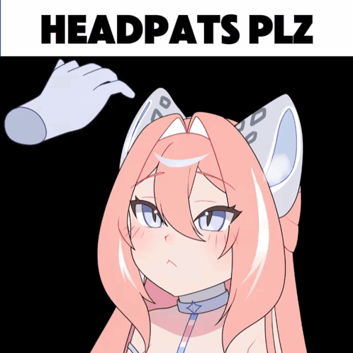 A Cartoon Of A Girl With Cat Ears And The Words Headpats Plz Above Her GIF