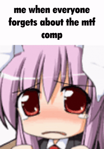 A Cartoon Of A Girl With Purple Hair And Red Eyes With The Caption Me When Everyone Forgets About The Mtf Comp GIF
