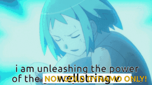 A Cartoon Of A Girl With The Words " I Am Unleashing The Power Of The Worlds Dynamo Only " GIF