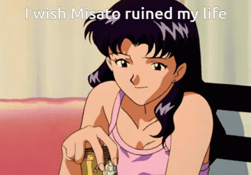 A Cartoon Of A Girl With The Words " I Wish Misato Ruined My Life " Above Her GIF