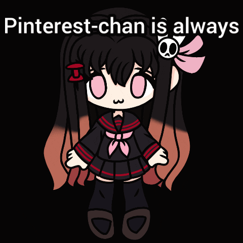 A Cartoon Of A Girl With The Words Pinterest-Chan Is Always GIF
