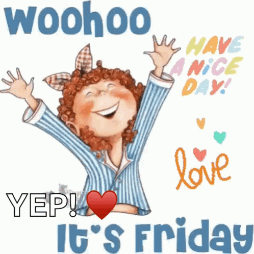 A Cartoon Of A Girl With The Words Woohoo Have A Nice Day GIF