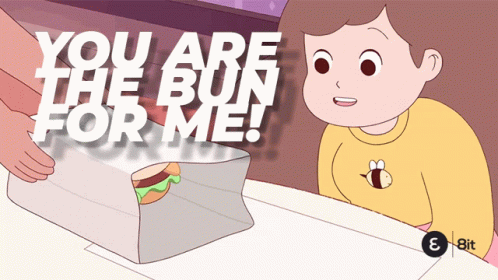 A Cartoon Of A Girl With The Words " You Are The Bun For Me " On It GIF