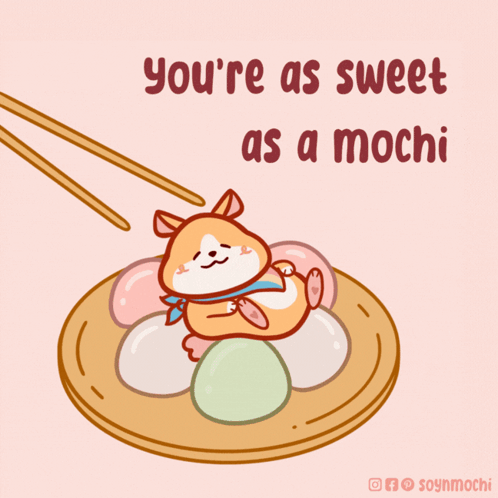 A Cartoon Of A Hamster Eating Mochi With Chopsticks And The Words " You 'Re As Sweet As A Mochi " GIF