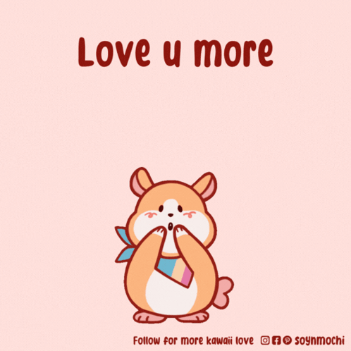 A Cartoon Of A Hamster Surrounded By Hearts With The Words Love U More Below It GIF