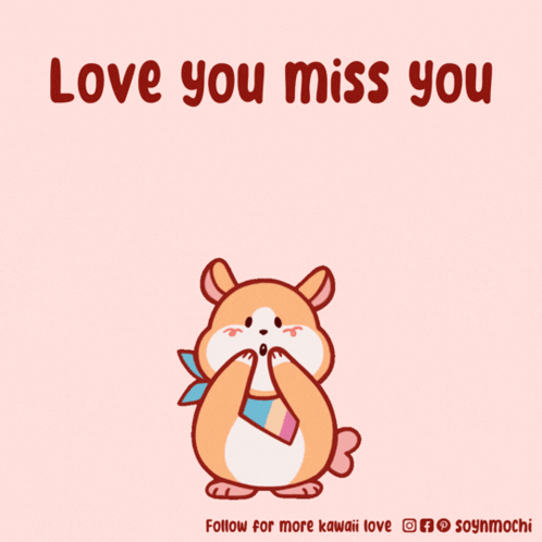 A Cartoon Of A Hamster Surrounded By Pink Hearts With The Caption Love You Miss You GIF