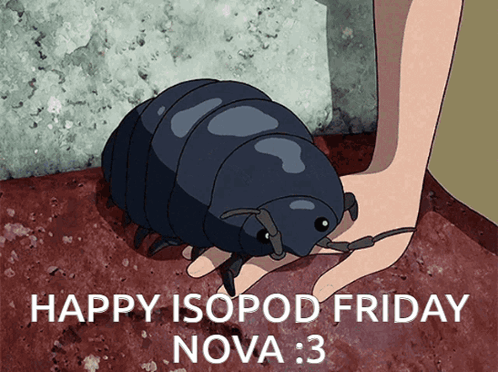 A Cartoon Of A Hand Holding A Bug With The Words Happy Isopod Friday Nova 3 GIF