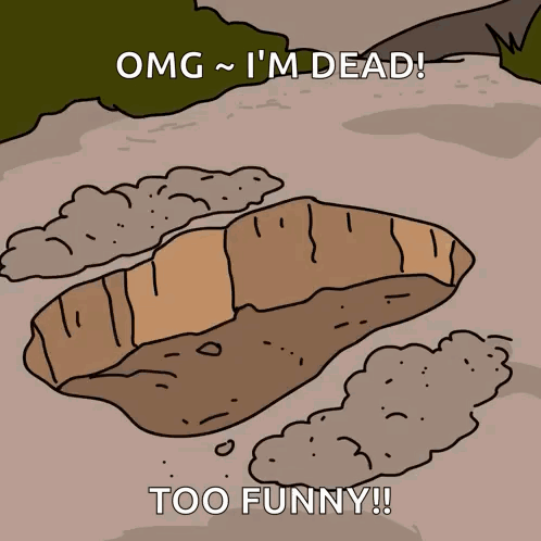 a cartoon of a hole in the ground with the words " omg i 'm dead too funny " below it